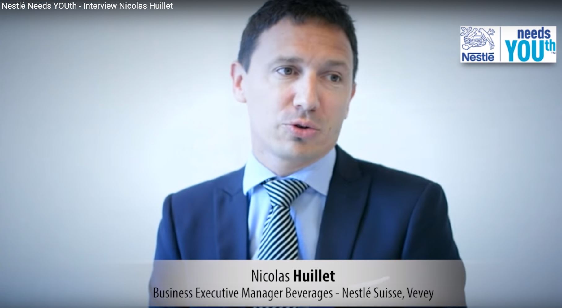 Nestlé Needs YOUth - Interview Nicolas Huillet